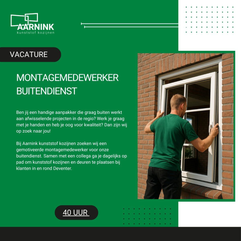 Montagemedewerker buitendienst Aarnink kunststof kozijnen